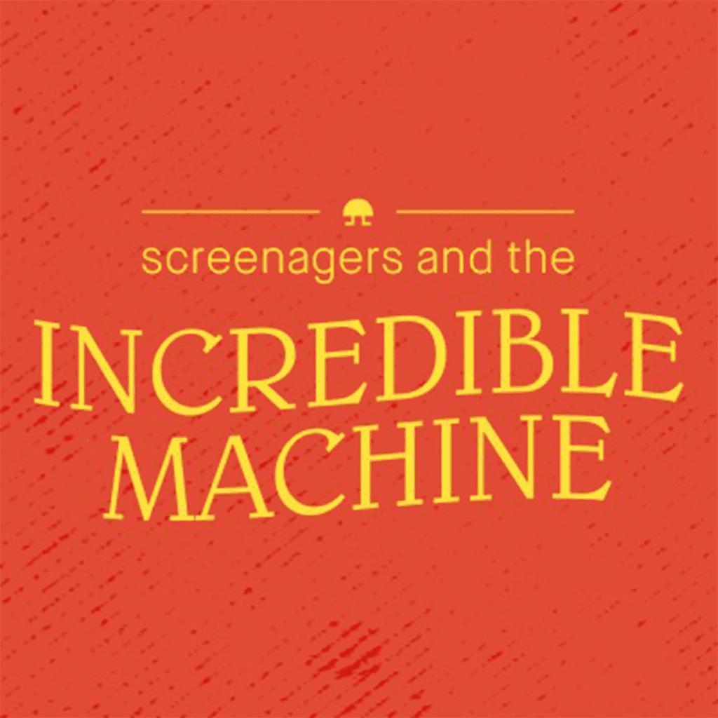 Screenagers
